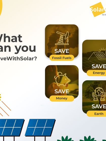 What can you save with solar? You save on fossil fuels, you save energy, you save money, and you save the Earth. It's a win on every front.