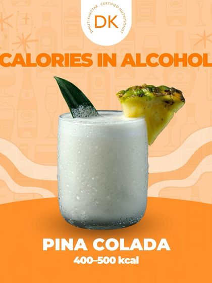 Be mindful of cocktails like Pina Colada, which can contain 400-500 kcal. These are often loaded with sugar and can easily derail your progress.