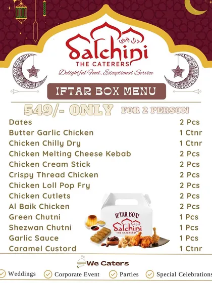Here is the complete menu for our Iftar Box, designed for two people. You get 8 different types of chicken starters, our special chutneys, and even a caramel custard for dessert. No need to cook, just open the box and enjoy.