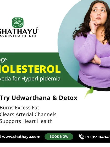 To manage high cholesterol, or hyperlipidemia, I recommend therapies like Udwarthana, a dry powder massage. This treatment helps burn excess fat, clear arterial channels, and provide overall support for heart health.
