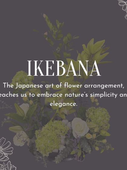 Ikebana, the Japanese art of flower arrangement, teaches us to embrace nature's simplicity and elegance. It's a lesson in seeing beauty in imperfection.