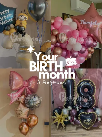 A collage celebrating 'Your Birth Month' with Partylicious. It showcases four different styles of birthday bouquets, from a Minions theme to an elegant 18th and a chic rose gold arrangement.