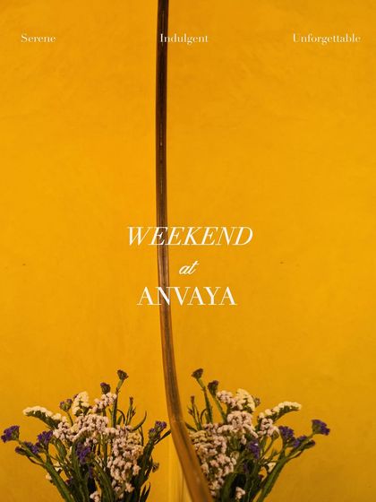 An invitation for a "Weekend at Anvaya." Serene, Indulgent, Unforgettable.