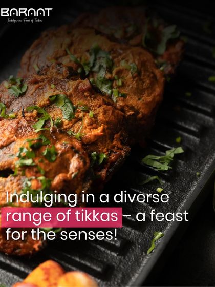 I invite you to indulge in a diverse range of tikkas, a feast for the senses.