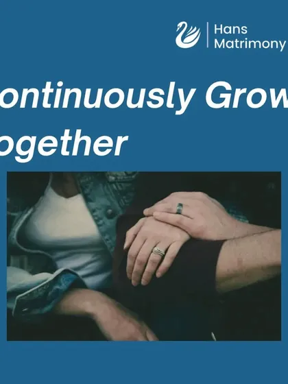 The best partnerships are those where both individuals support each other's personal growth and grow together as a couple.