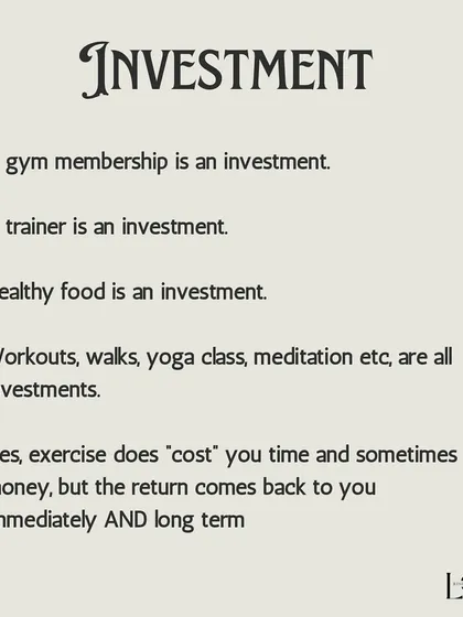 A reminder that investing in your health is the best investment you can make. Every class, every healthy meal, and every moment of self-care is a deposit in your well-being.