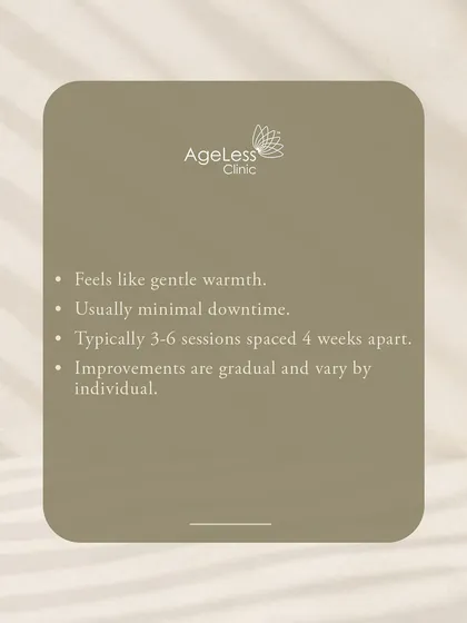 The Fotona4D® experience is often described as a gentle warmth with minimal downtime. For best results, I typically recommend a series of 3-6 sessions spaced about four weeks apart, with gradual improvements that vary for each individual.