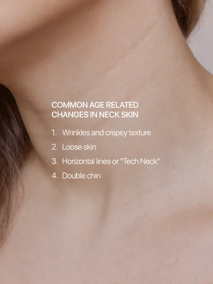Here are the common age-related changes I see in neck skin, including wrinkles, loose skin, horizontal 'tech neck' lines, and a double chin.
