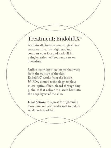 This graphic summarizes the EndoliftX treatment. It is a minimally invasive, non-surgical laser procedure that lifts, tightens, and contours the face and neck in a single session. Its dual-action technology works from the inside to tighten loose skin and reduce small pockets of fat.