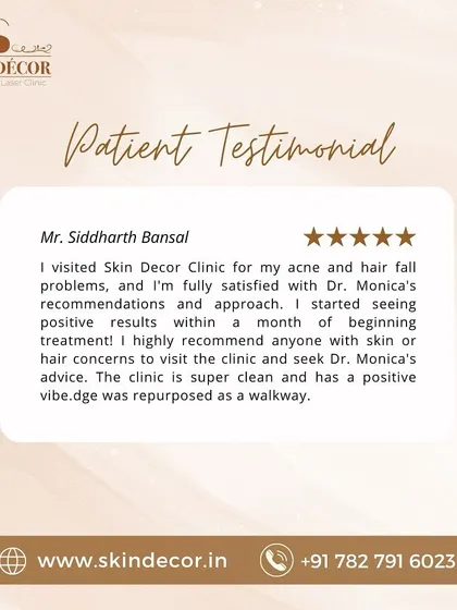 It is rewarding to see my patients regain their confidence. Mr. Siddharth Bansal came to me for help with both acne and hair fall, and I am happy to share that he saw positive changes within a month of starting his personalized treatment plan. His experience highlights my commitment to creating effective, customized solutions.