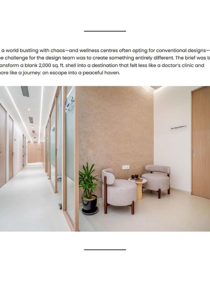 My vision was to create a destination that felt less like a doctor's clinic and more like a journey into a peaceful haven. This feature in Architect and Interiors India highlights how we transformed a blank shell into this unique space.