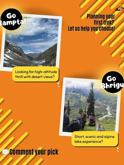 A fun graphic asking trekkers to choose between Hampta Pass for high-altitude thrills and Bhrigu Lake for a scenic alpine lake experience.