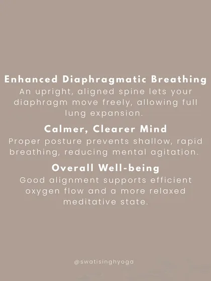 An upright, aligned spine is crucial for meditation. It allows for full diaphragmatic breathing, which leads to a calmer, clearer mind and overall well-being.
