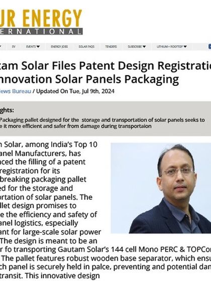 Saur Energy International highlighted our patent design registration for innovative solar panel packaging. The new pallet design promises to enhance the efficiency and safety of solar panel logistics, which is crucial for large-scale power plants.