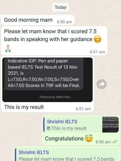 The positive feedback from our students is our greatest reward. Here is a message from Shrishti, who was thrilled to score 7.5 bands overall after preparing with us. Her success reflects the effectiveness of our guided preparation for the IELTS Speaking test.