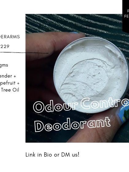 A product card for my Odour Control Deodorant, highlighting its key ingredients: Lavender, Grapefruit, and Tea Tree Oil. It's a safe and effective alternative to commercial antiperspirants.
