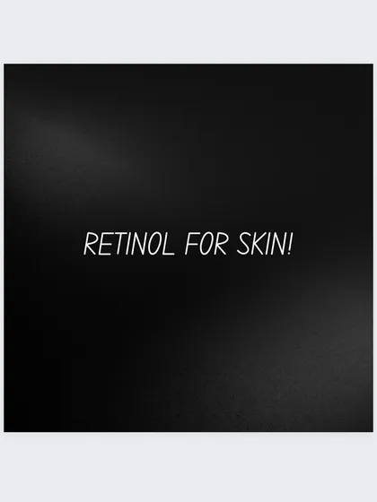 Introducing retinol, a key component for achieving and maintaining radiant, healthy skin.