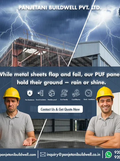 While traditional metal sheets can fail under pressure from storms, our PUF panels are designed to hold their ground. We provide a reliable, all-weather solution that ensures your building remains secure and protected, rain or shine.