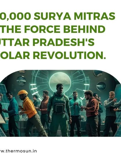 30,000 Surya Mitras are the force behind Uttar Pradesh's solar revolution, and I am proud to be part of this movement.