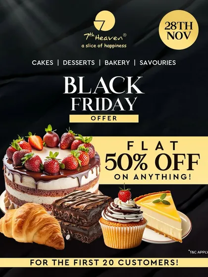 We believe every day is a reason to celebrate, which is why we have exciting offers like this one. Keep an eye out for our special deals, giving you the perfect excuse to treat yourself to our cakes, desserts, and savories.