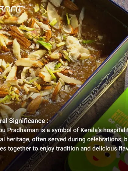 Parippu Pradhaman is a symbol of Kerala's hospitality and cultural heritage, often served during celebrations.