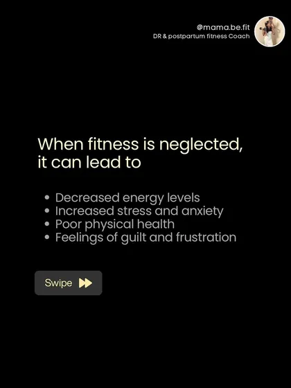 When fitness is neglected, it can lead to decreased energy, increased stress, and feelings of guilt. This carousel explains how to balance fitness with parenting.