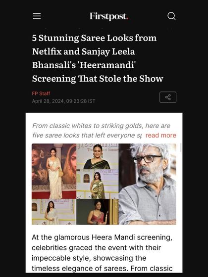 Firstpost also named the Heeramandi saree look as one of the "5 Stunning Saree Looks" from the event, highlighting its timeless elegance.