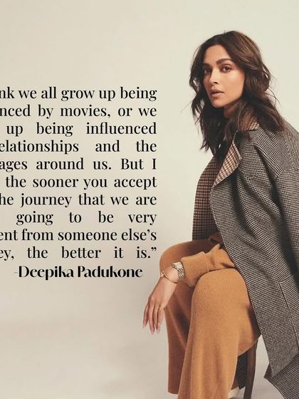Deepika wisely notes that our journey in love will be different from anyone else's. Accepting your unique path is the key to happiness.