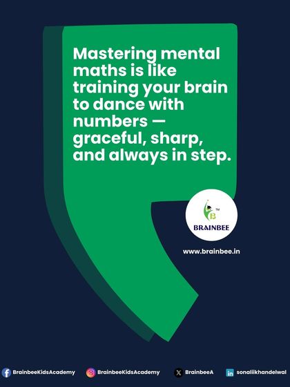 A thought for our mental maths champions: Mastering mental maths is like training your brain to dance with numbers.