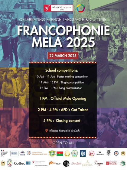 The complete schedule for our Francophonie Mela 2025. This poster details a full day of activities, including school competitions, "AFD's Got Talent," and a closing concert, showing the packed and diverse programming of our festivals.