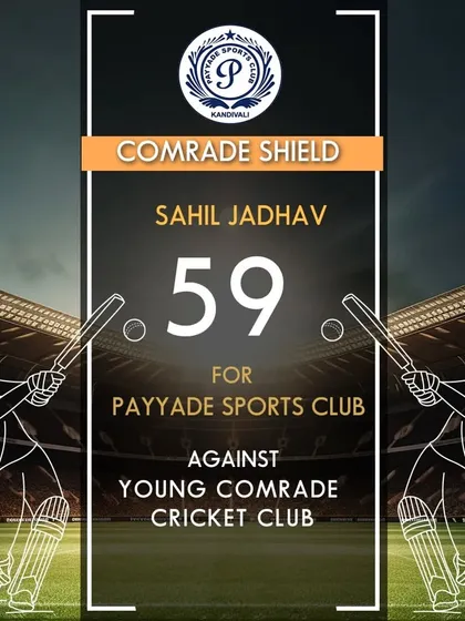 Sahil Jadhav scored 59 runs for Payyade Sports Club in the Comrade Shield.