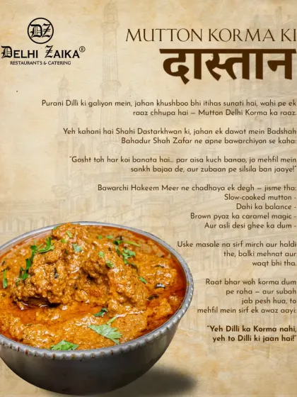 This is not just Mutton Korma, it is the Dastaan, the story, of Mutton Korma. We believe every dish has a history, and this one is a tale of royal kitchens, slow-cooked spices, and a flavor that has been passed down through generations.