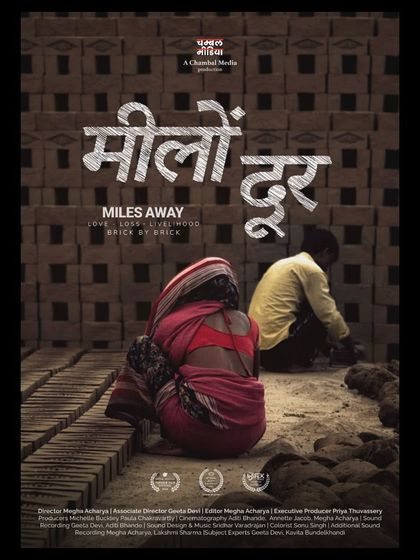 The poster for the film 'Miles Away', which was screened as part of ALT EFF. The film explores the lives of migrant workers in the brick kilns of Bundelkhand.