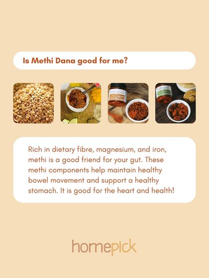 Is Methi Dana good for you? Yes. Rich in fibre, magnesium, and iron, it's a good friend for your gut. That's why we use it in our authentic methi achaar varieties.