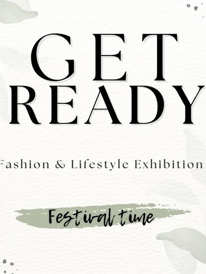 A "Get Ready" graphic to announce a new exhibition during the festival season, creating a sense of excitement.