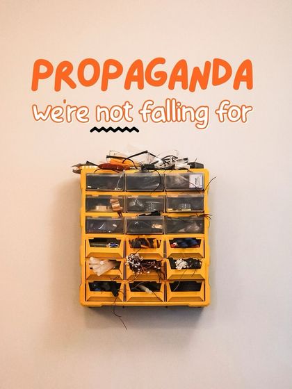 This image of a drawer full of parts is a symbol of the "propaganda" we're not falling for. We reject the idea that things need to be neat and perfect. Mess is a sign of creativity in progress.