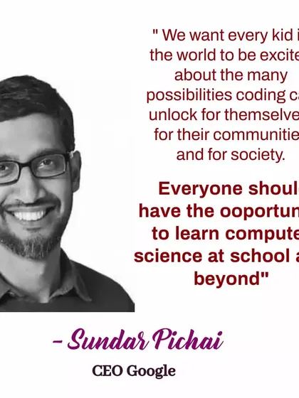 "Everyone should have the opportunity to learn computer science." A quote from Google CEO Sundar Pichai that aligns with our mission to make coding education accessible to all.