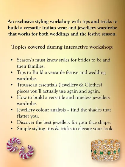 A detailed look at the topics covered in my interactive wedding and festive styling workshop. We dive into trousseau essentials, jewelry color analysis, and simple tips to elevate your look.