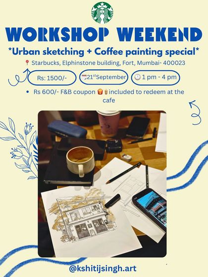 A poster for a special workshop at the Starbucks Reserve in Fort, Mumbai. These collaborations are always a great experience.