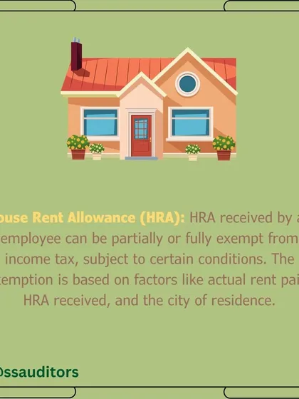 House Rent Allowance (HRA) can be partially or fully exempt from income tax. The exemption depends on factors like the actual rent you pay and the city you live in.