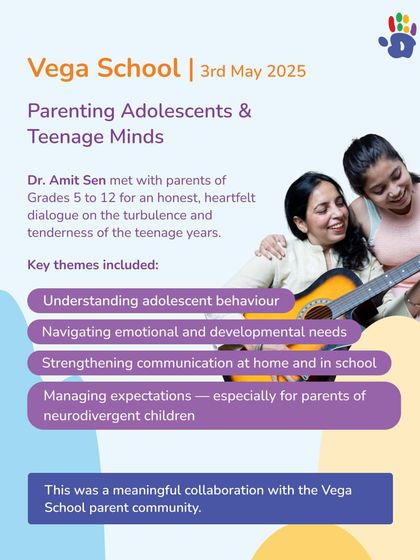 At Vega School, Dr. Amit Sen met with parents of grades 5 to 12 for a heartfelt dialogue on parenting adolescents. Key themes included understanding teen behavior, navigating emotional needs, and strengthening communication at home.