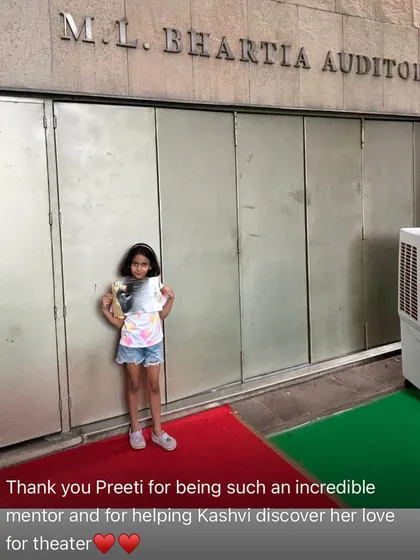 "Thank you Preeti for being such an incredible mentor and for helping Kashvi discover her love for theater."