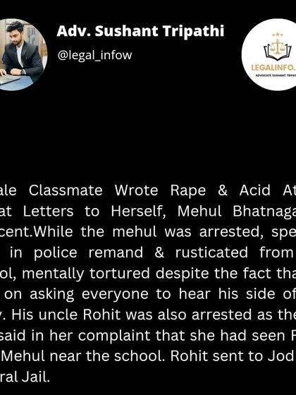 The ordeal of a falsely accused student. While the case was investigated, Mehul spent four days in police remand, was rusticated from school, and was mentally tortured. His uncle was also arrested and sent to jail based on the false complaint.