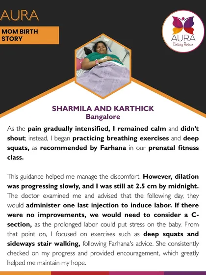 Sharmila remained calm through intensifying pain by using the breathing exercises and deep squats we practiced in class, maintaining hope even when faced with the possibility of a C-section.