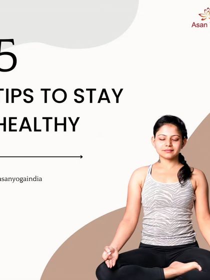 An infographic introducing five essential tips for staying healthy, combining yoga with a balanced lifestyle.