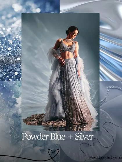 Powder blue and silver is a dreamy and ethereal combination. This palette is perfect for a reception or sangeet look, creating a style that is both cool and glamorous.