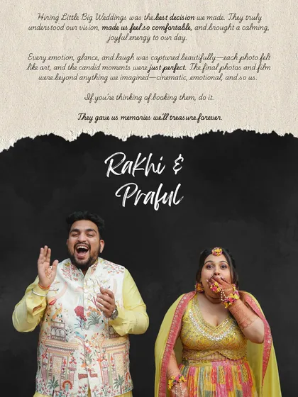 "Hiring Little Big Weddings was the best decision we made." Reading this from Rakhi and Praful reminds us why we do what we do. We're so happy we could give them cinematic, emotional memories to treasure forever.