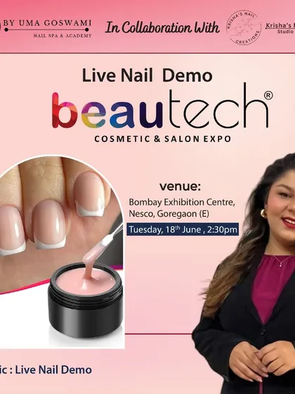 A poster announcing our live nail demo collaboration at the Beautech Cosmetic & Salon Expo.