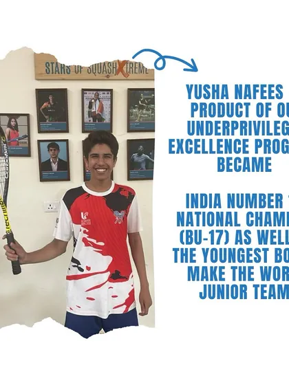 Yusha Nafees, a product of our Underprivileged Excellence Program, became India Number 1, a National Champion, and the youngest boy to make the World Junior Team.