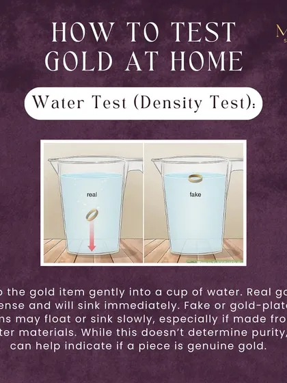 Here's a quick hack to check if your gold might be genuine. Real gold is dense and will sink quickly in water. While not a definitive test for purity, it's a simple first step you can do at home.